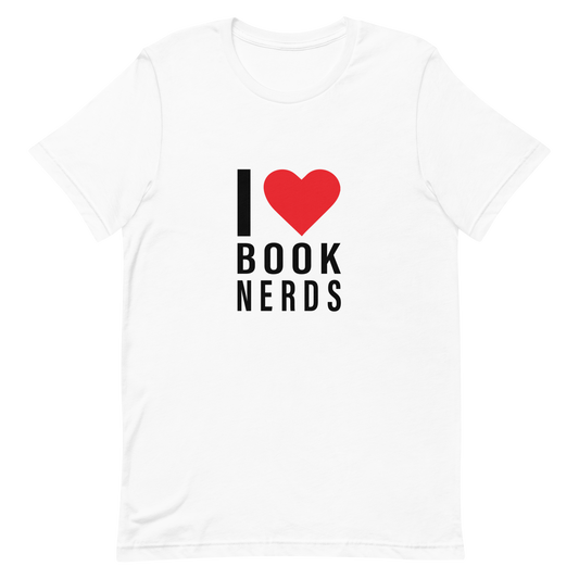 I Love Book Nerds Unisex T Shirt